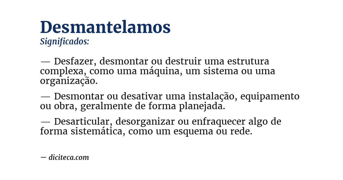 Significado de desmantelamos