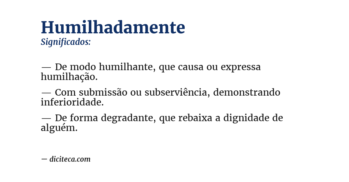 Significado de humilhadamente