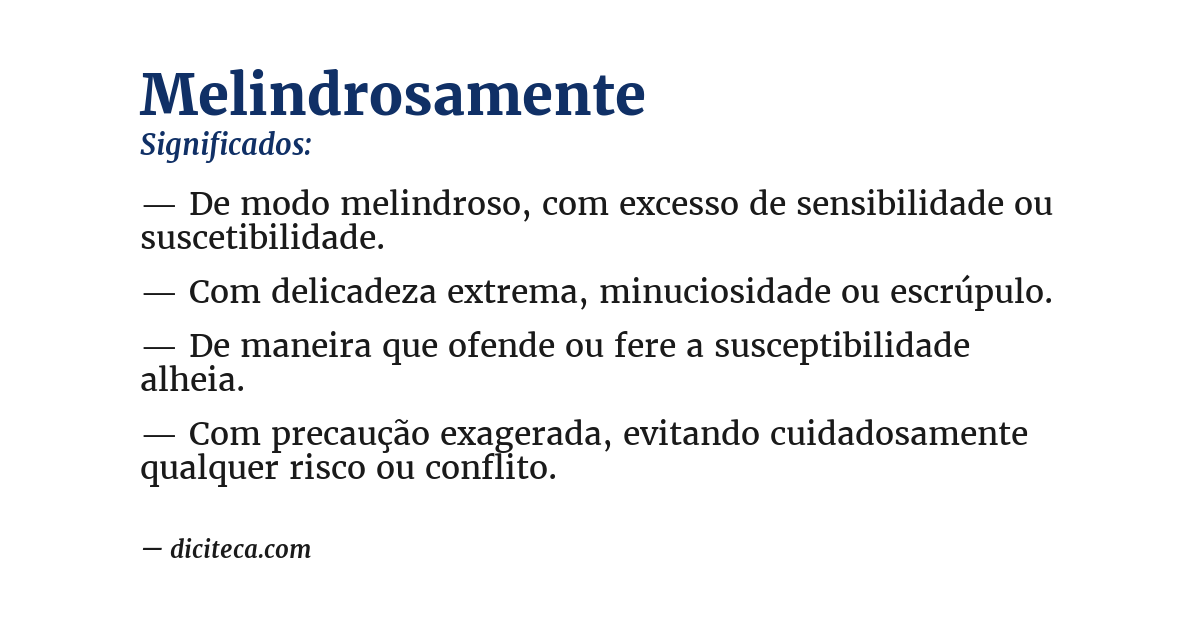 Significado de melindrosamente