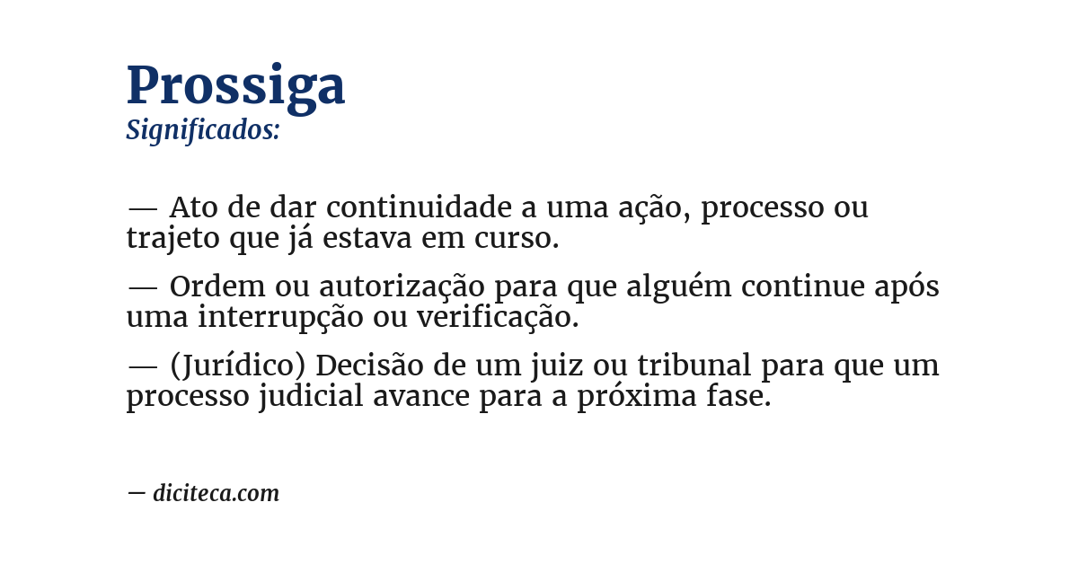 Significado de prossiga