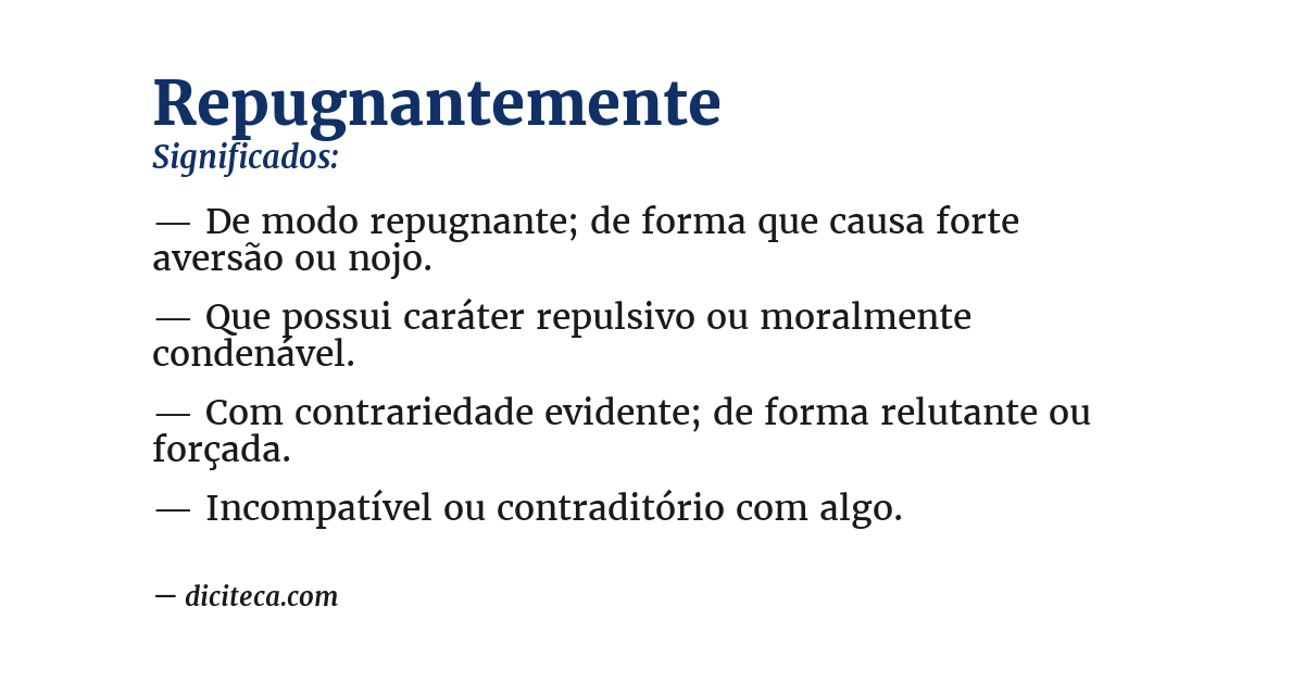 Significado de repugnantemente