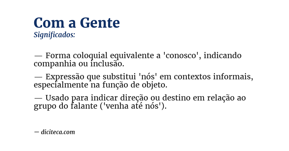 Significado de com a gente