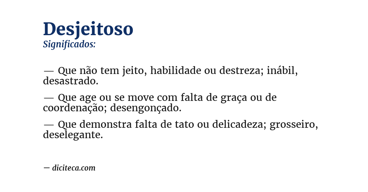 Significado de desjeitoso