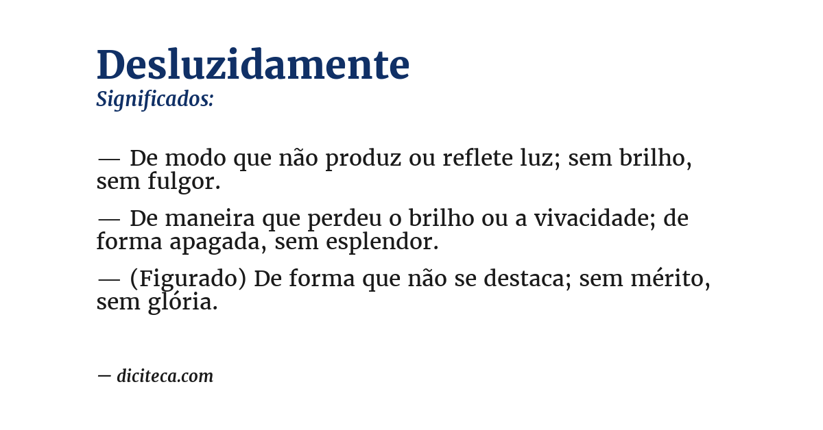 Significado de desluzidamente