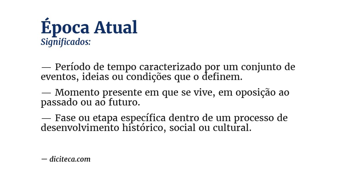 Significado de época atual