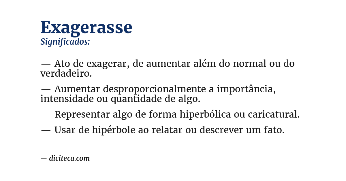Significado de exagerasse