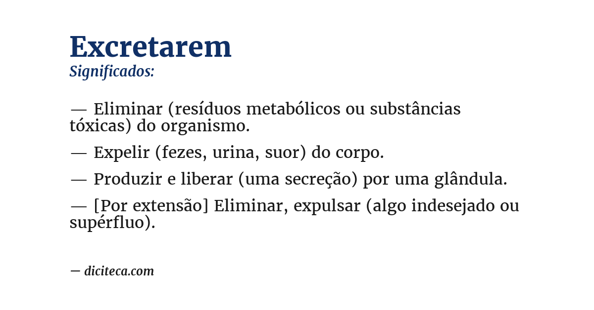 Significado de excretarem