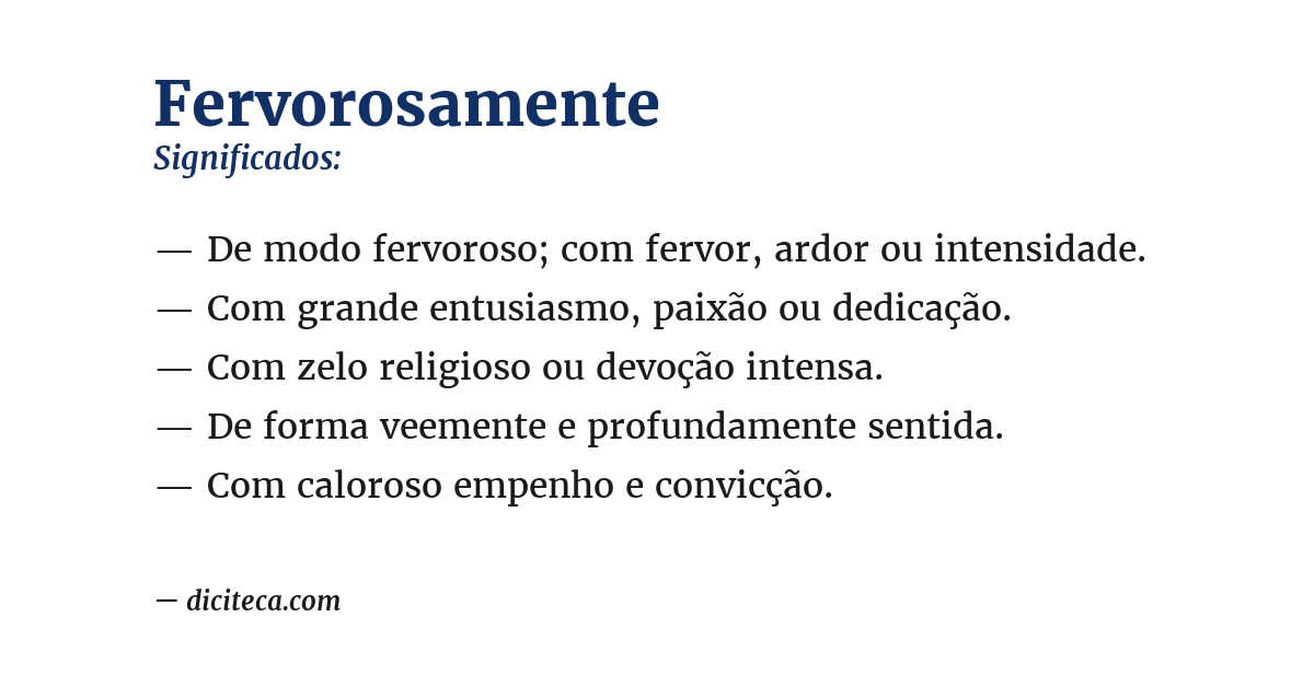 Significado de fervorosamente