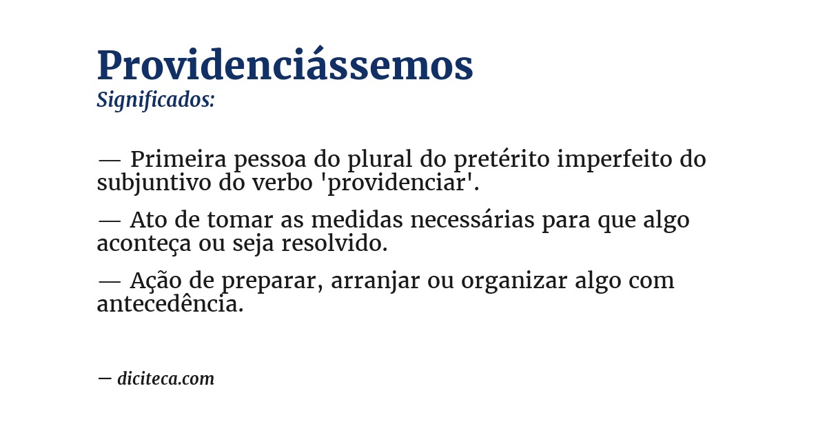 Significado de providenciássemos