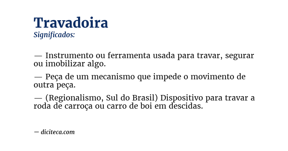 Significado de travadoira