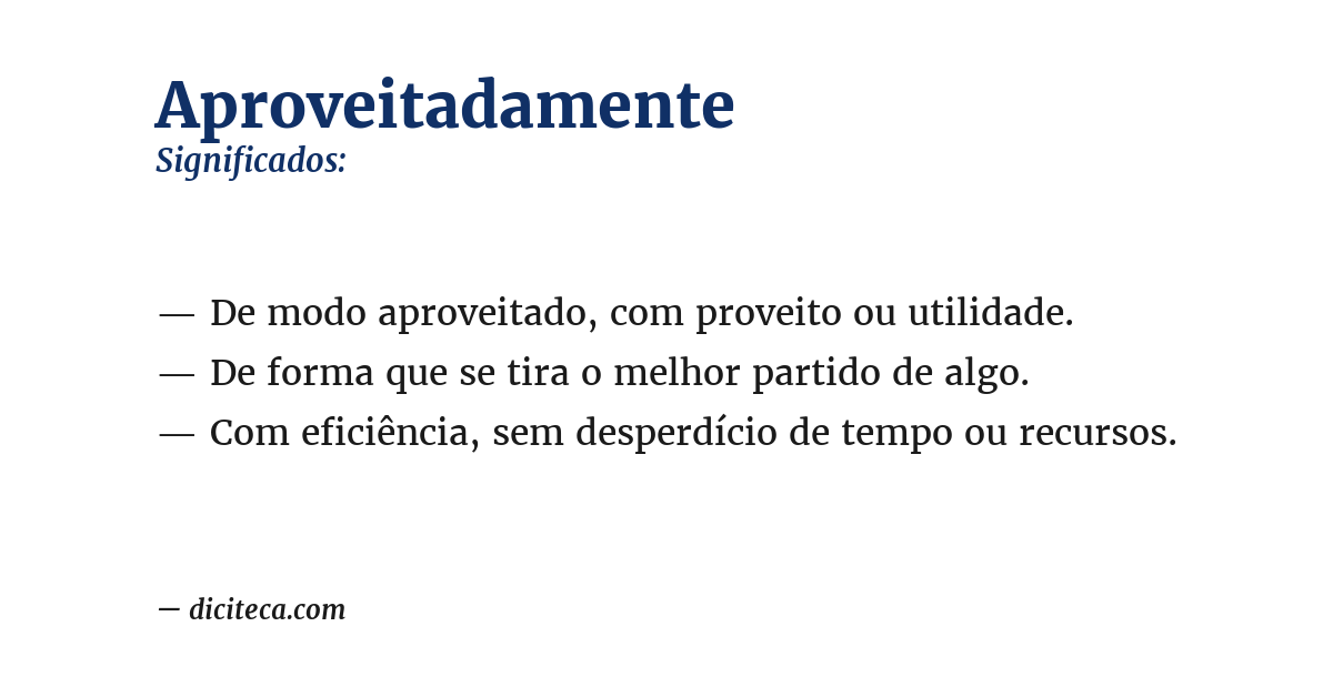 Significado de aproveitadamente
