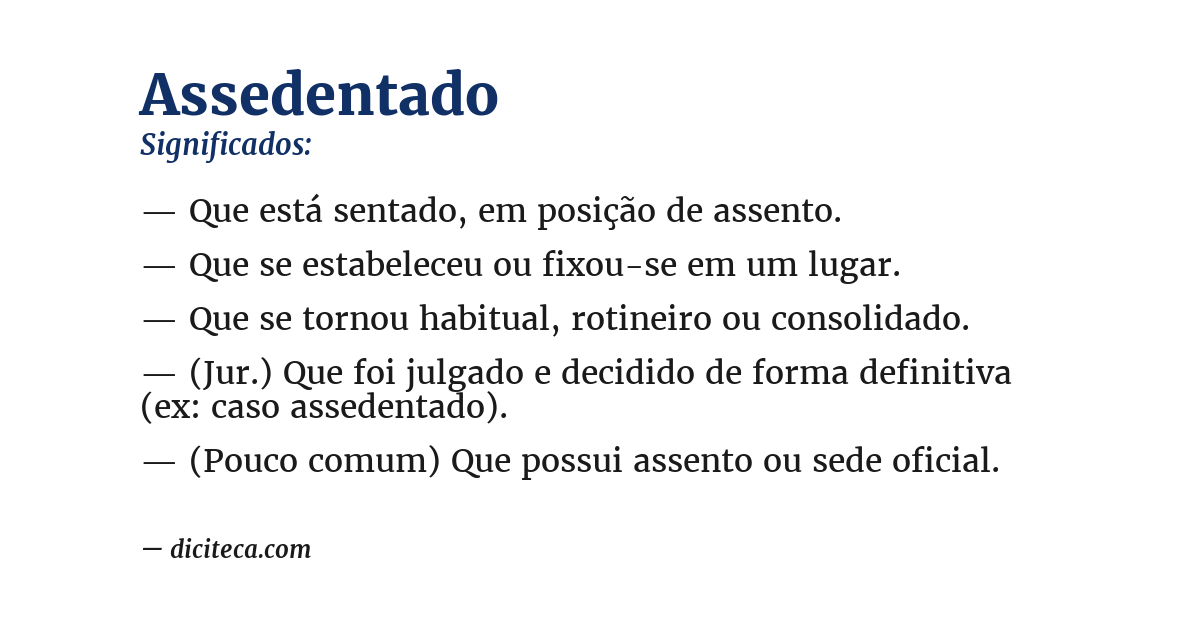 Significado de assedentado