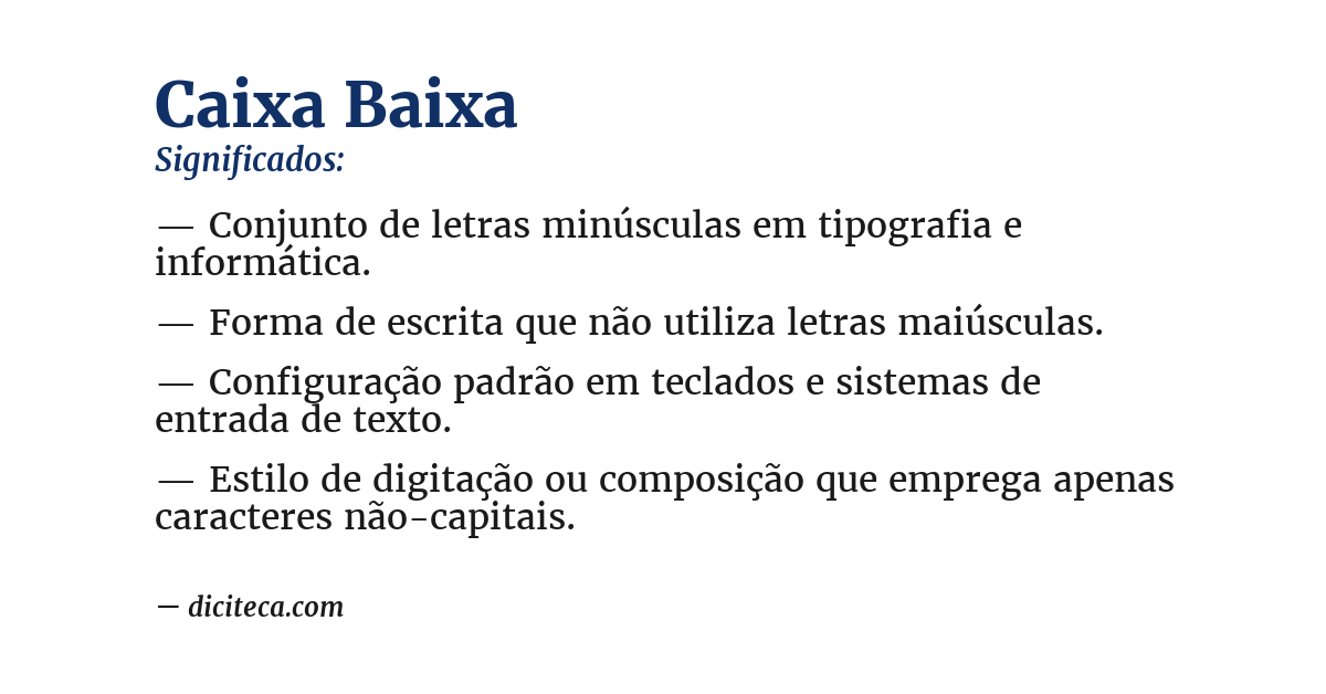 Significado de caixa baixa