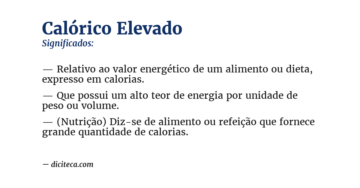 Significado de calórico elevado