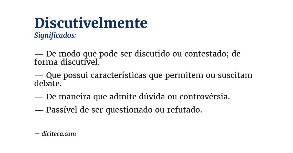 Significado de discutivelmente