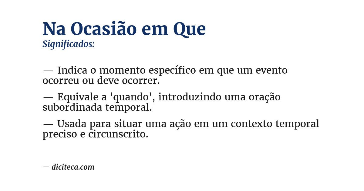 Significado de na ocasião em que