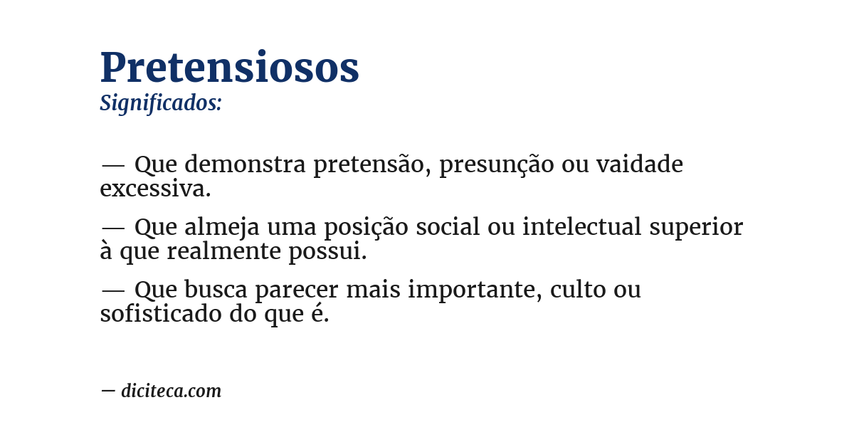 Significado de pretensiosos