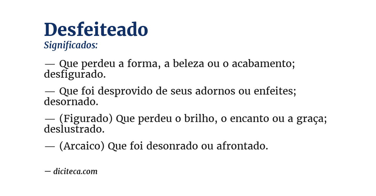 Significado de desfeiteado