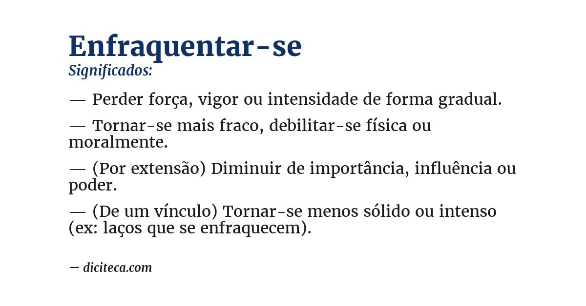 Significado de enfraquentar-se