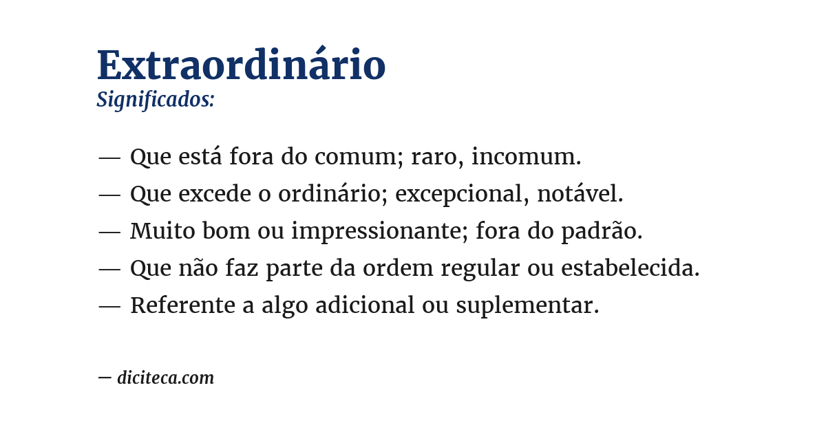 Significado de extraordinário