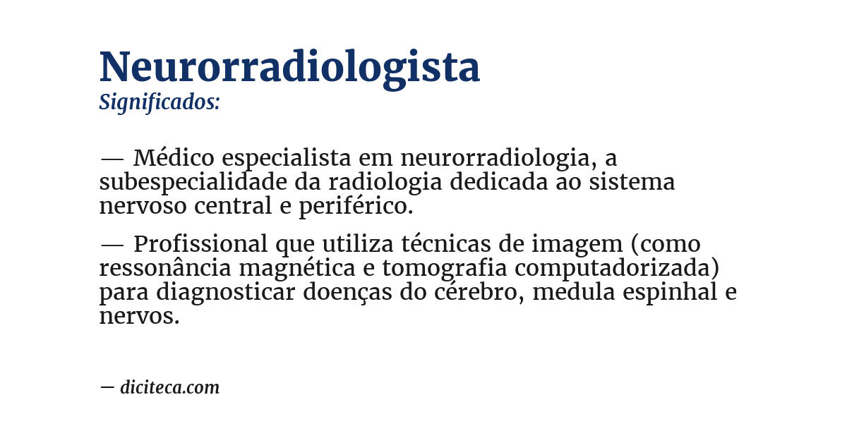 Significado de neurorradiologista