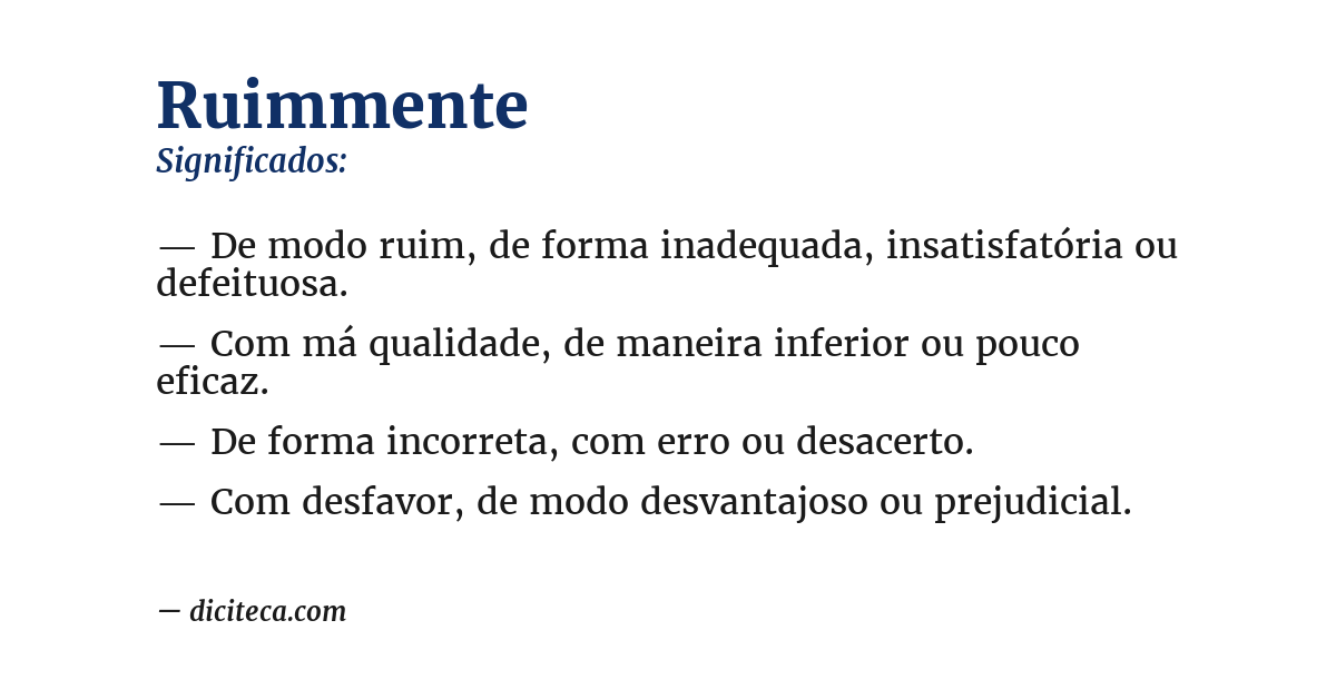 Significado de ruimmente