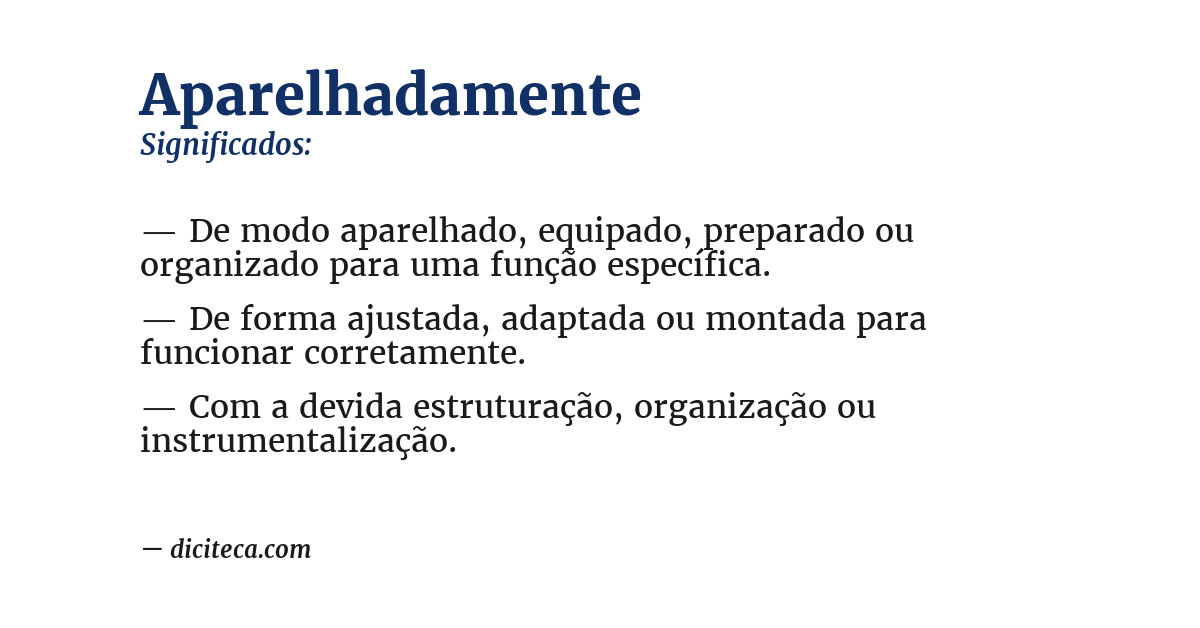 Significado de aparelhadamente