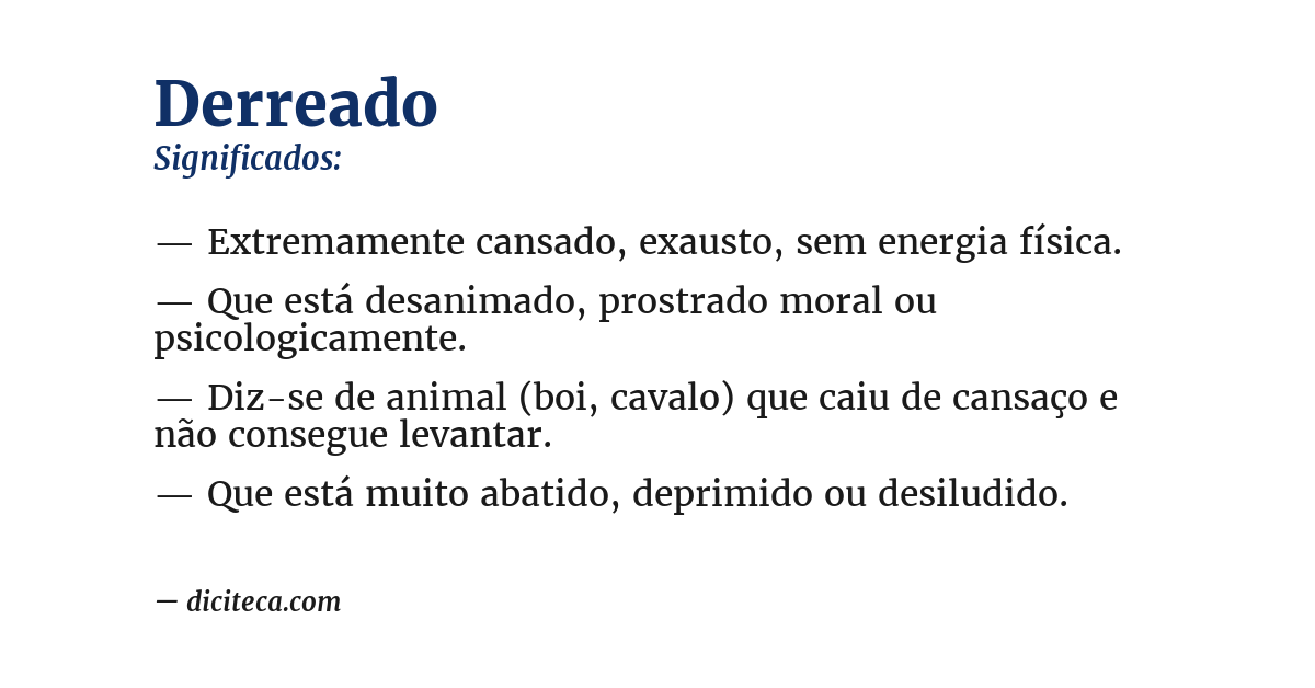Significado de derreado
