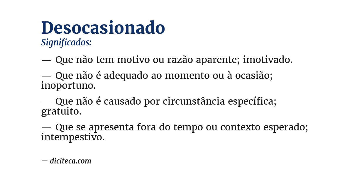 Significado de desocasionado