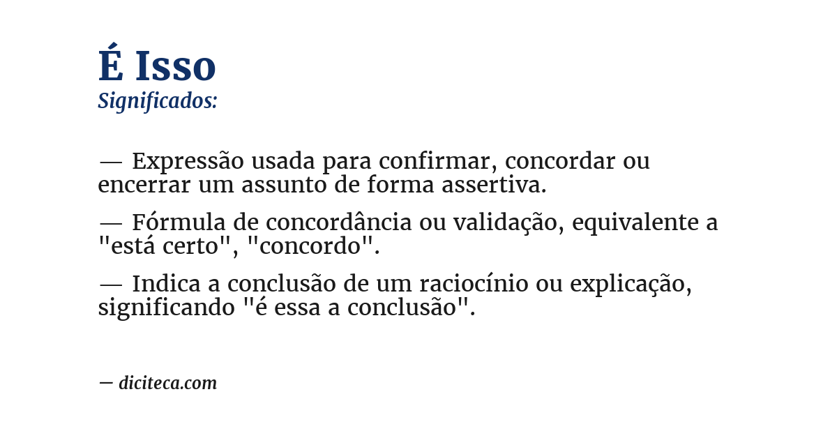 Significado de é isso