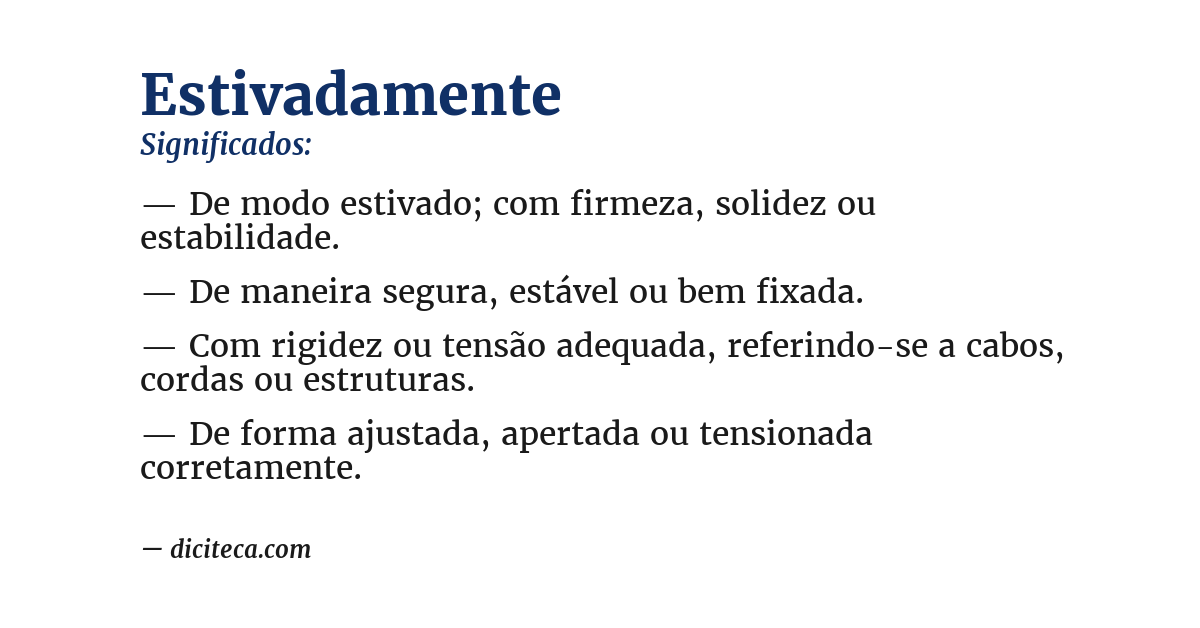 Significado de estivadamente