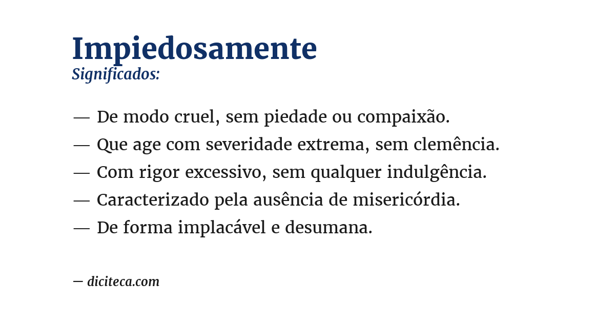 Significado de impiedosamente