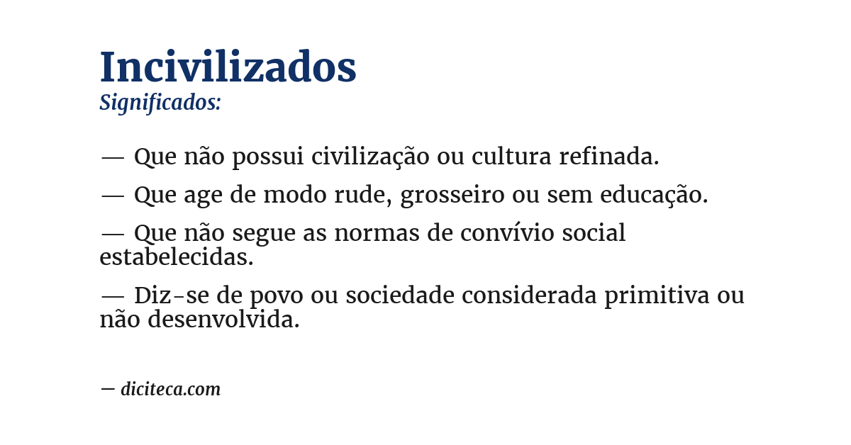 Significado de incivilizados