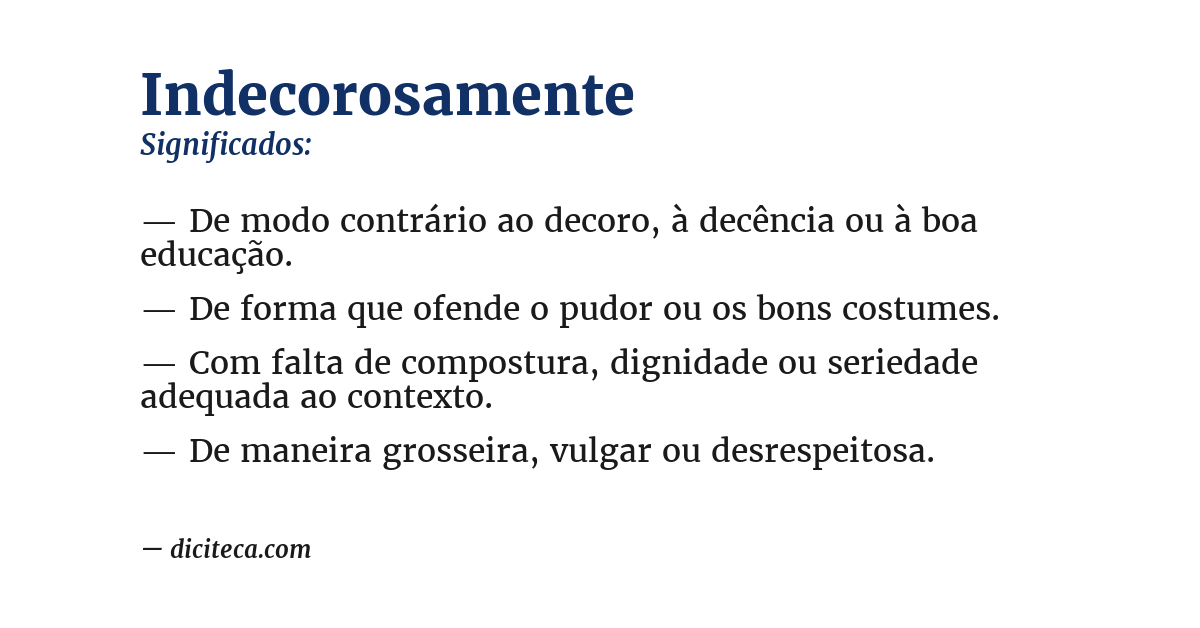 Significado de indecorosamente