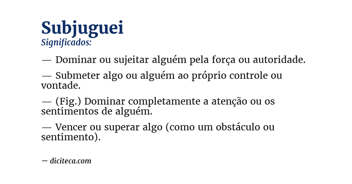 Significado de subjuguei
