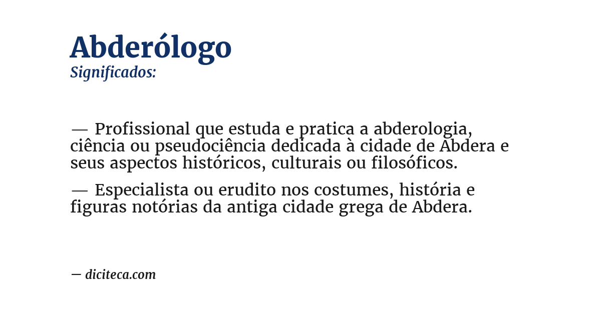 Significado de abderólogo