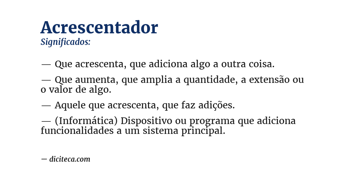 Significado de acrescentador