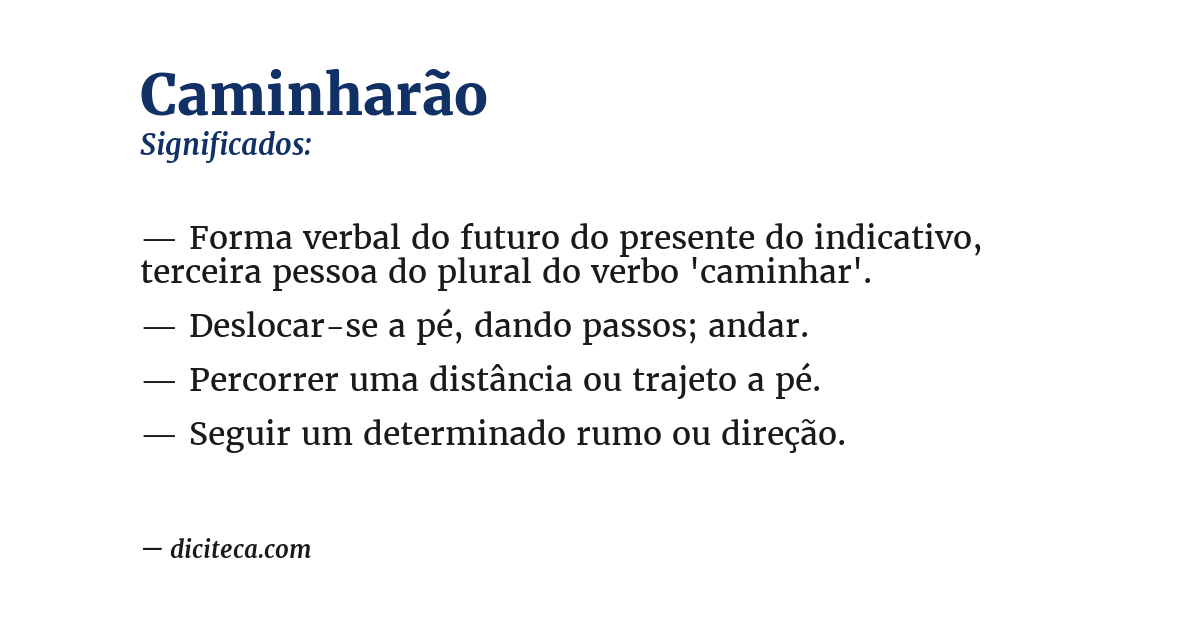 Significado de caminharão