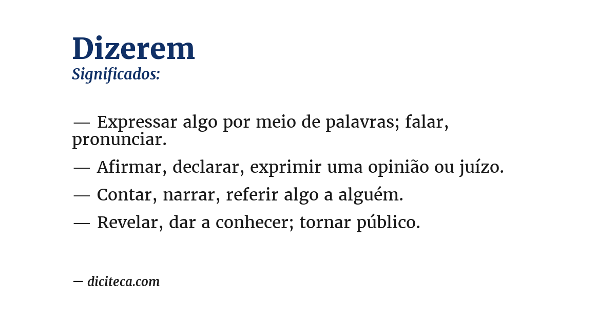 Significado de dizerem