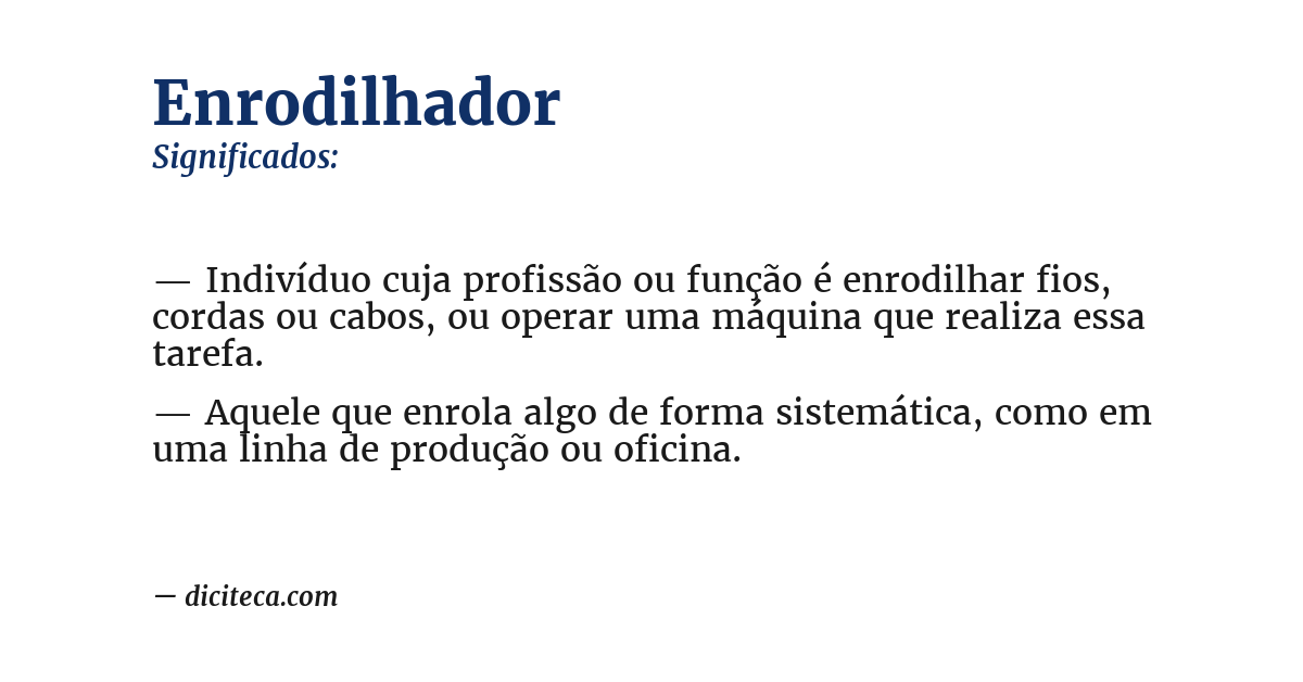 Significado de enrodilhador