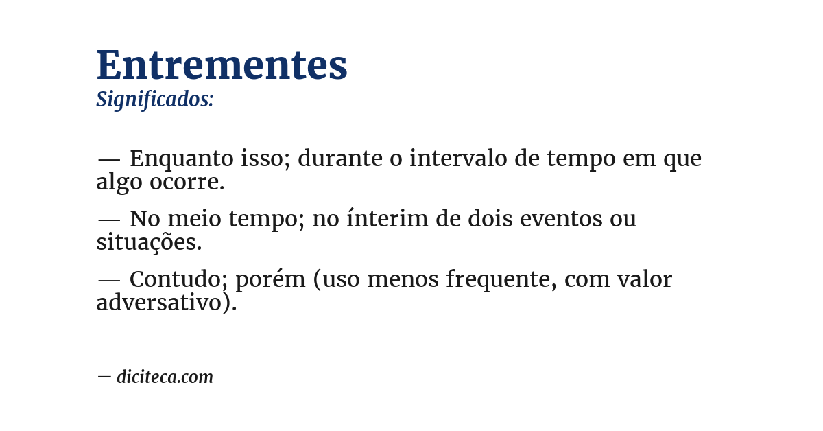 Significado de entrementes