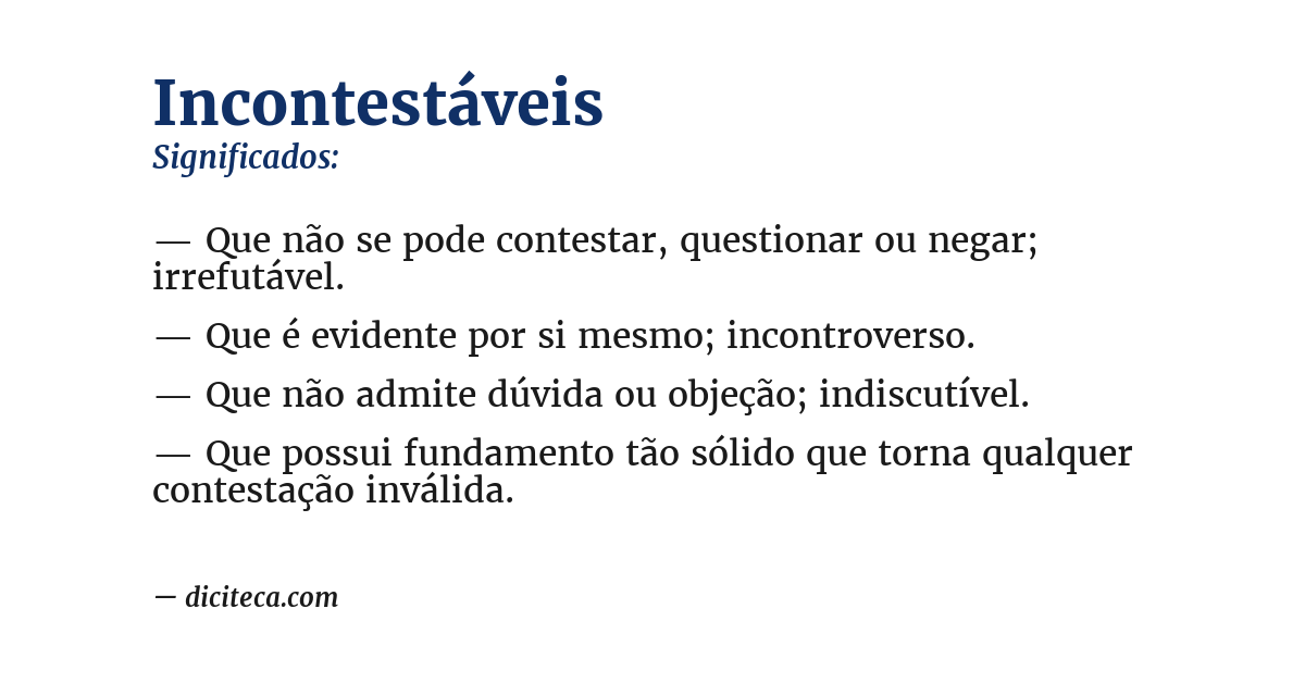 Significado de incontestáveis