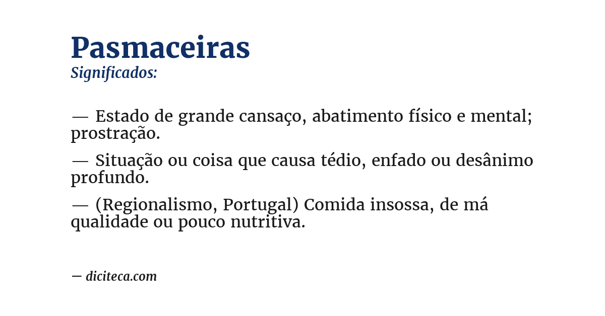 Significado de pasmaceiras