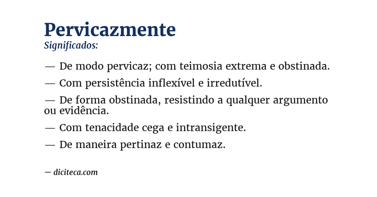 Significado de pervicazmente