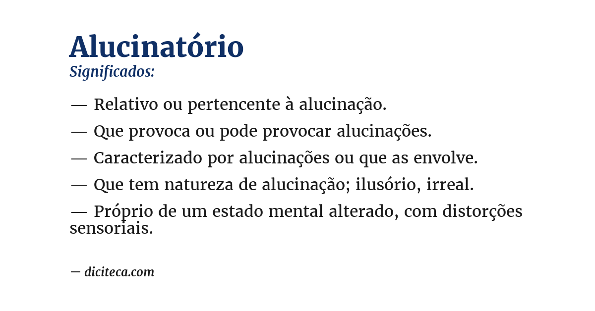 Significado de alucinatório