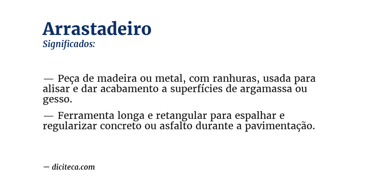 Significado de arrastadeiro