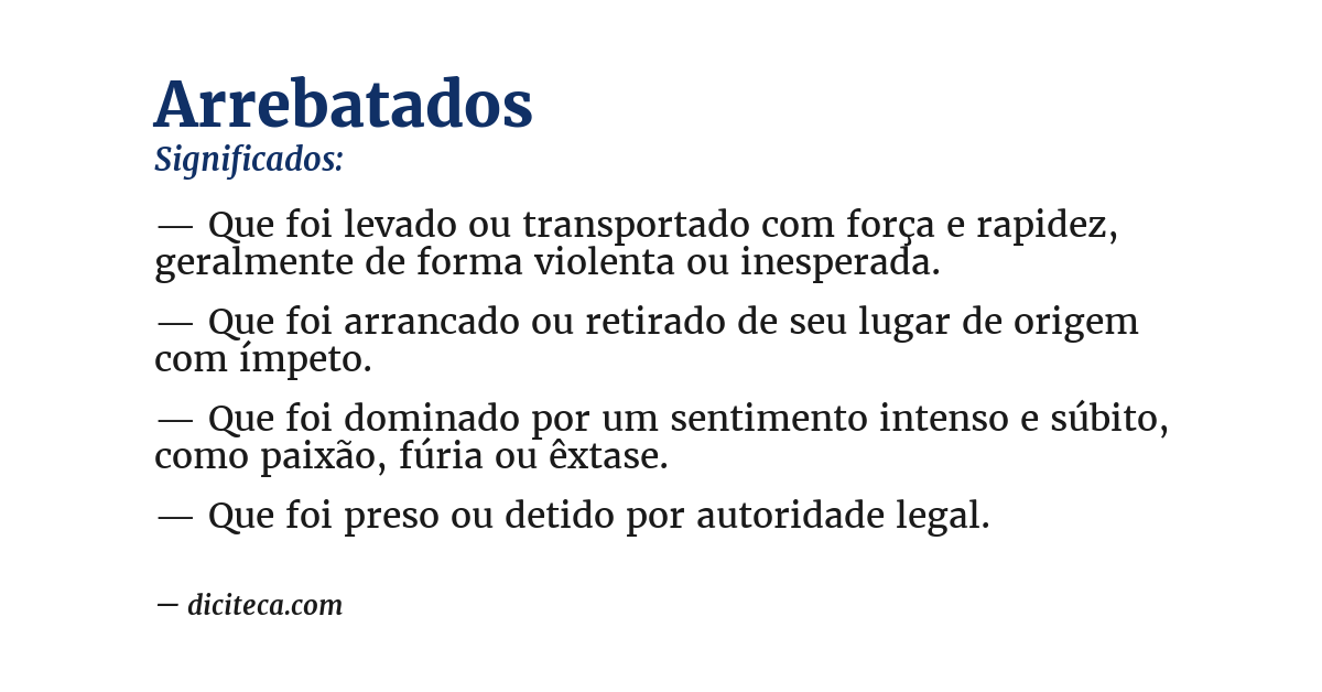 Significado de arrebatados