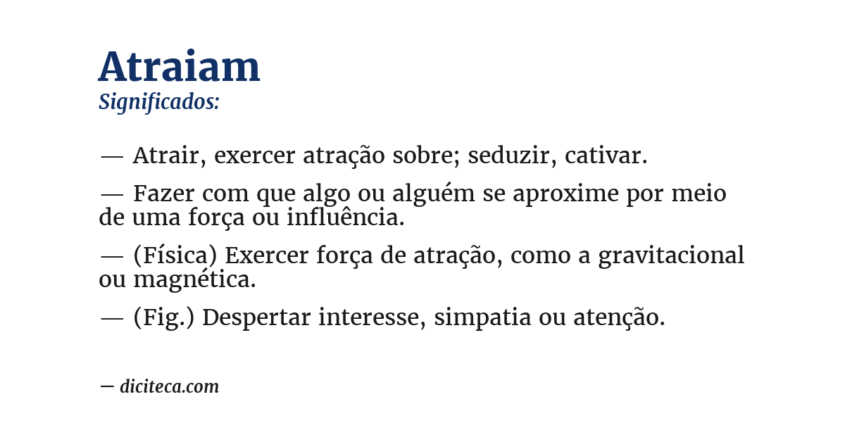 Significado de atraiam
