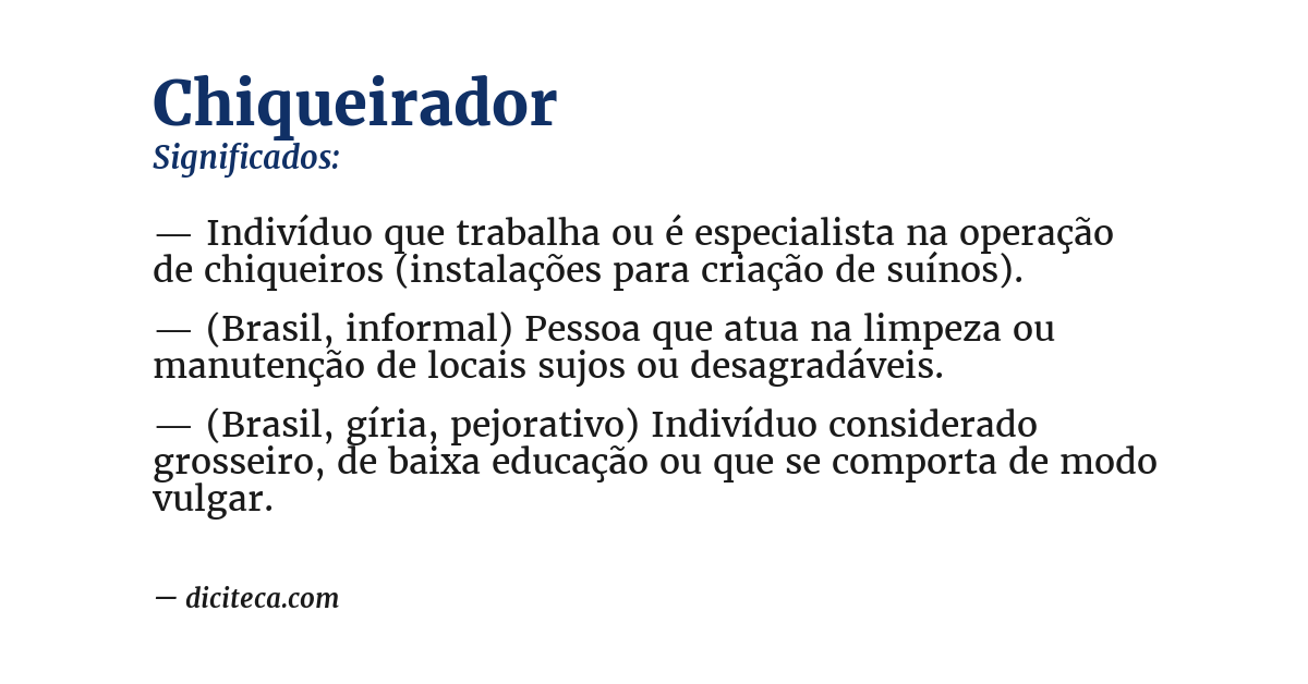 Significado de chiqueirador