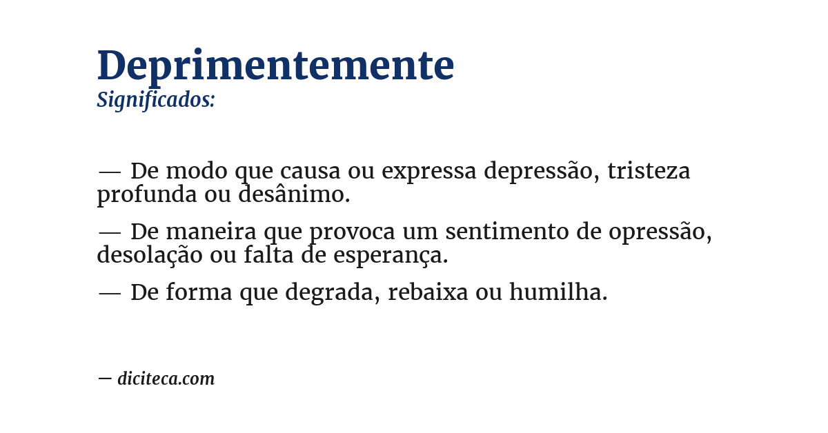 Significado de deprimentemente